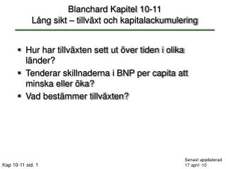 Blanchard Kapitel 10-11 Lång sikt – tillväxt och kapitalackumulering