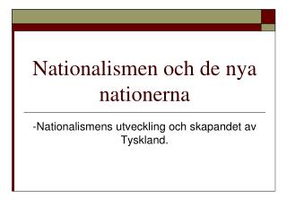 Nationalismen och de nya nationerna