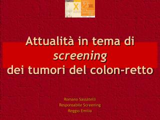 Attualità in tema di screening dei tumori del colon-retto