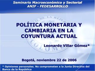 Seminario Macroeconómico y Sectorial ANIF - FEDESARROLLO