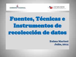 Fuentes, Técnicas e Instrumentos de recolección de datos