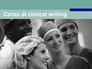 Corso di clinical writing