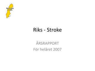 Riks - Stroke