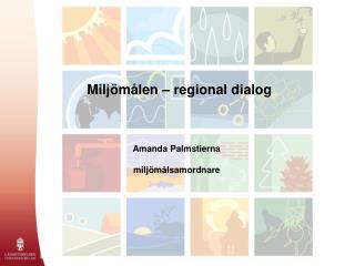 Miljömålen – regional dialog