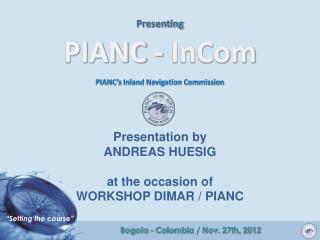 Presenting PIANC - InCom