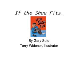 If the Shoe Fits…