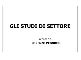 GLI STUDI DI SETTORE