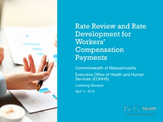 Rate Review and Rate Development for Workers’ Compensation Payments