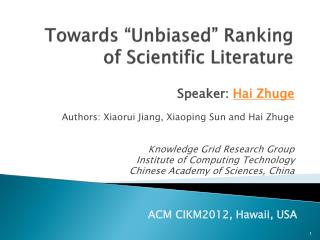 Towards “Unbiased” Ranking of Scientific Literature