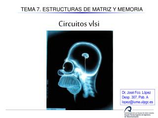 TEMA 7. ESTRUCTURAS DE MATRIZ Y MEMORIA