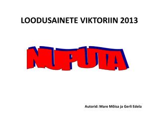 LOODUSAINETE VIKTORIIN 2013