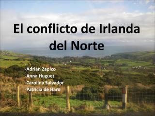 El conflicto de Irlanda del Norte