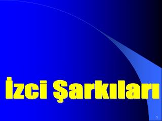 İzci Şarkıları