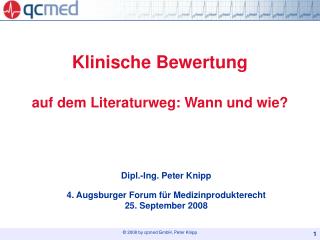 Klinische Bewertung auf dem Literaturweg: Wann und wie?