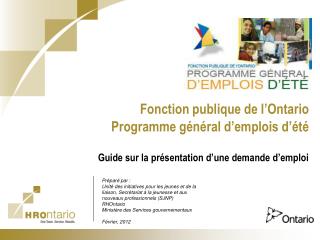 Fonction publique de l’Ontario Programme général d’emplois d’été