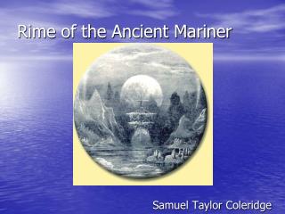 Rime of the Ancient Mariner