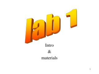 Intro &amp; materials