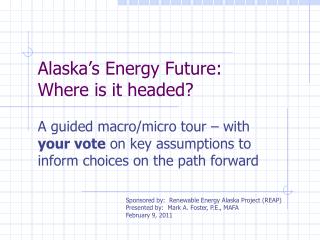 Alaska’s Energy Future: Where is it headed?