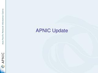 APNIC Update