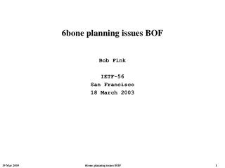 6bone planning issues BOF
