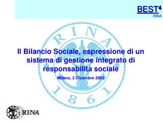 Il Bilancio Sociale, espressione di un sistema di gestione integrato di responsabilità sociale