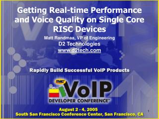 Getting Real-time Performance and Voice Quality on Single Core RISC Devices