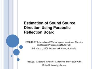Estimation of Sound Source Direction Using Parabolic Reflection Board