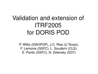 Validation and extension of ITRF2005 for DORIS POD