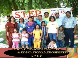 Social Transformation &amp; Educational Prosperity S.T.E.P