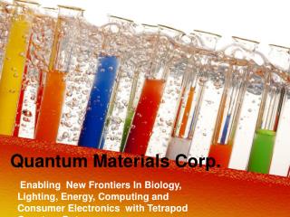 Quantum Materials Corp.