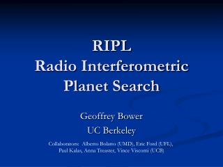 RIPL Radio Interferometric Planet Search