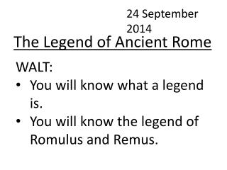 The Legend of Ancient Rome