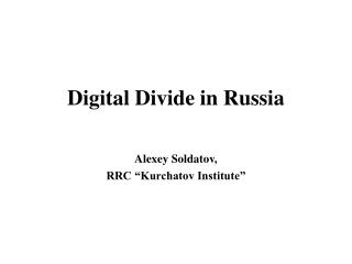 Digital Divide in Russia