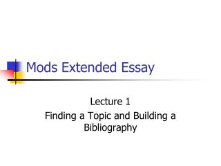 Mods Extended Essay