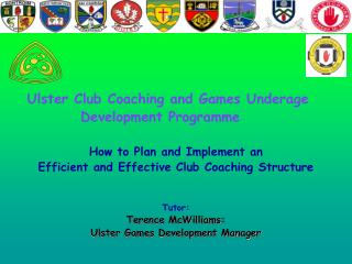 : Ulster Club Coaching and Games Underage Development Programme
