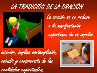 LA TRADICIÓN DE LA ORACIÓN