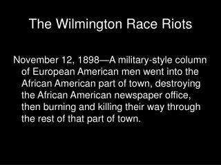 The Wilmington Race Riots