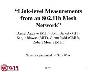 “Link-level Measurements from an 802.11b Mesh Network”