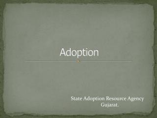 Adoption