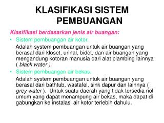 KLASIFIKASI SISTEM PEMBUANGAN