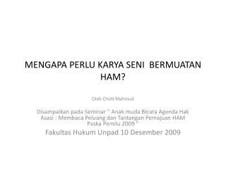 MENGAPA PERLU KARYA SENI BERMUATAN HAM?