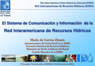 El Sistema de Comunicación y Información de la Red Interamericana de Recursos Hídricos