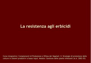 La resistenza agli erbicidi