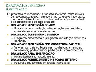 DRAWBACK SUSPENSÃO HABILITAÇÃO