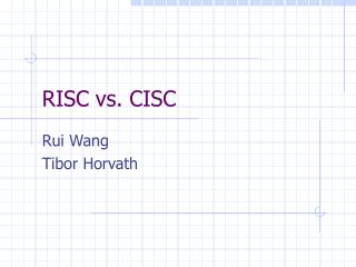 RISC vs. CISC