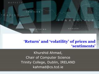 ‘Return’ and ‘volatility’ of prices and ‘sentiments’
