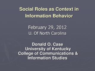 Social Roles as Context in Information Behavior