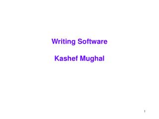 Writing Software Kashef Mughal