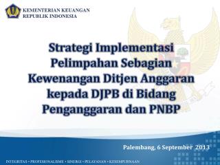 Palembang, 6 September 2013