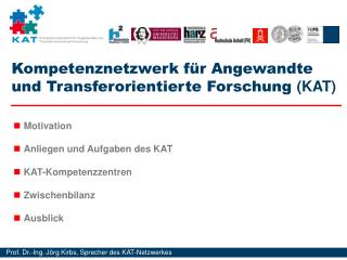 Kompetenznetzwerk für Angewandte und Transferorientierte Forschung (KAT)